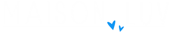Maison Luv